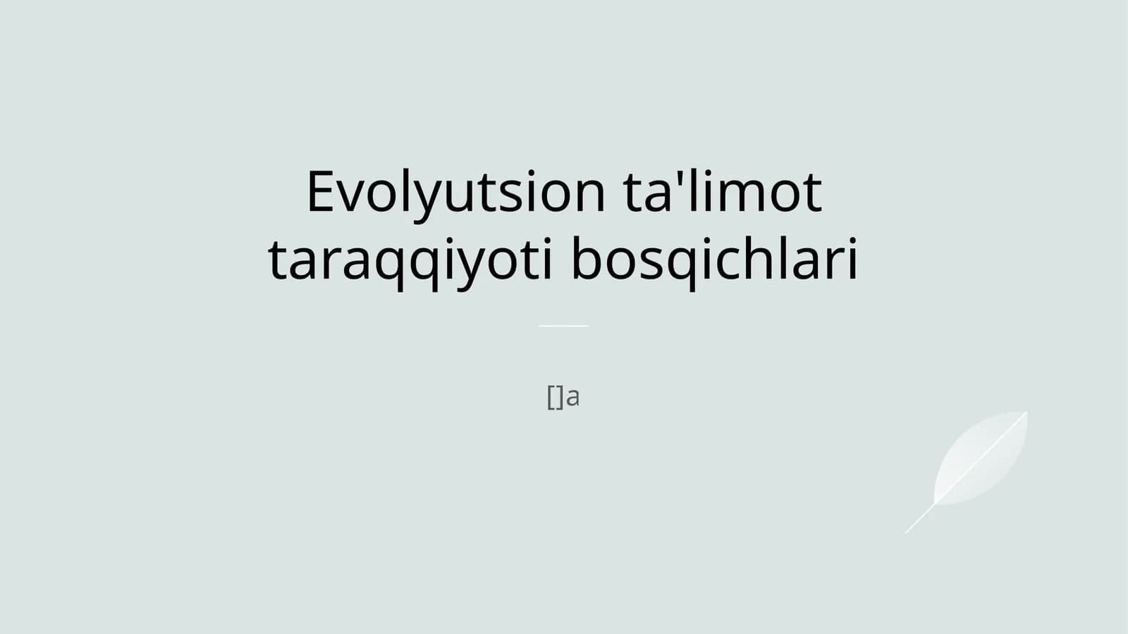 Evolyutsion ta'limot taraqqiyoti bosqichlari