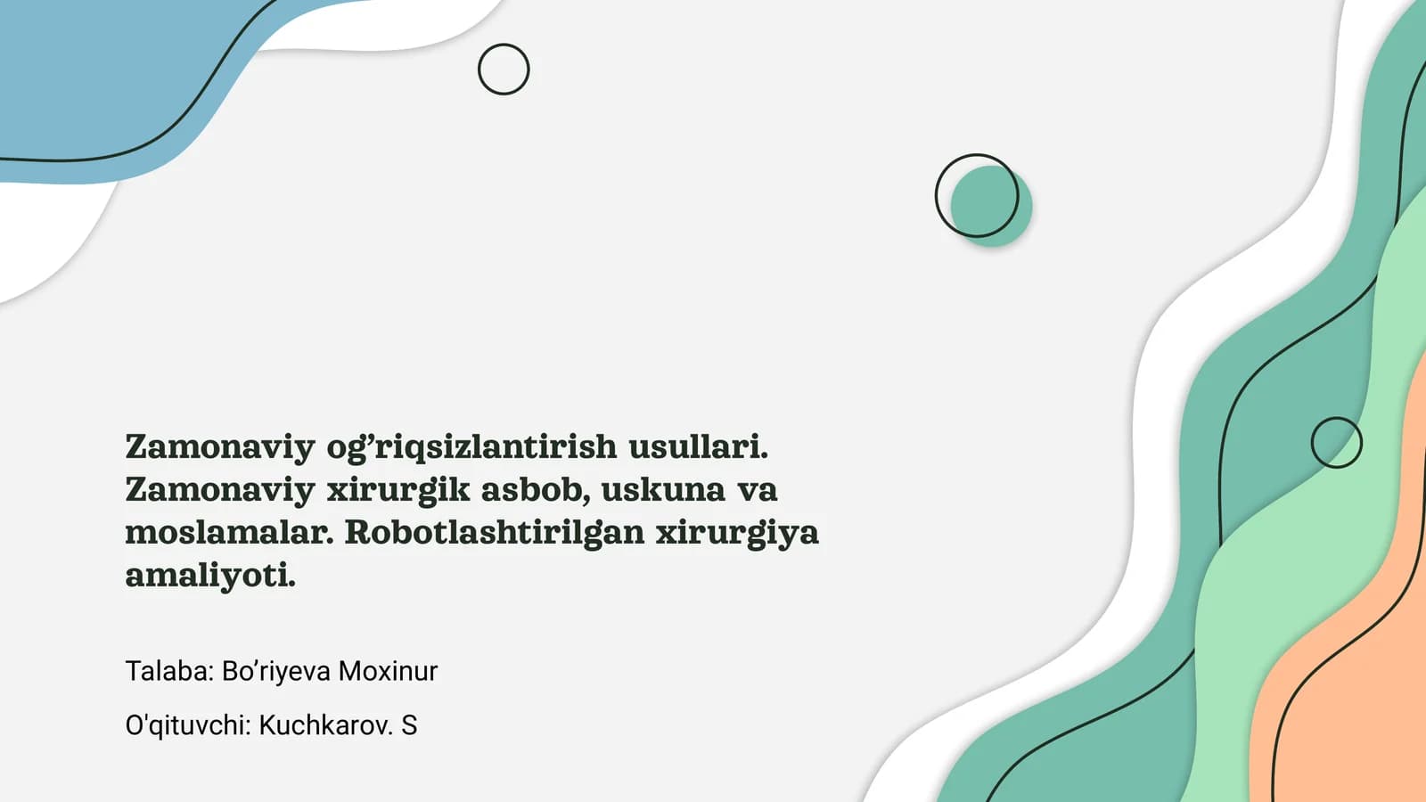 Zamonaviy og’riqsizlantirish usullari