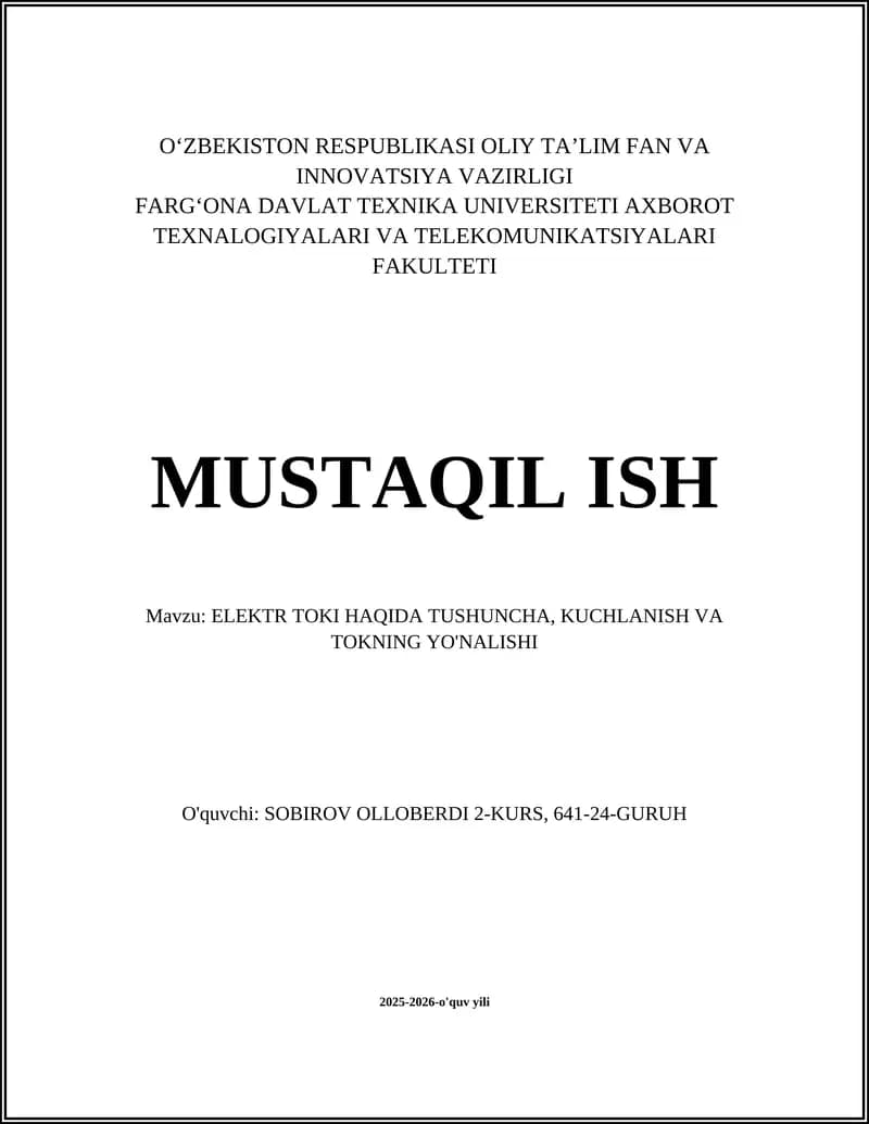 ELEKTR TOKI HAQIDA TUSHUNCHA, KUCHLANISH VA TOKNING YO'NALISHI