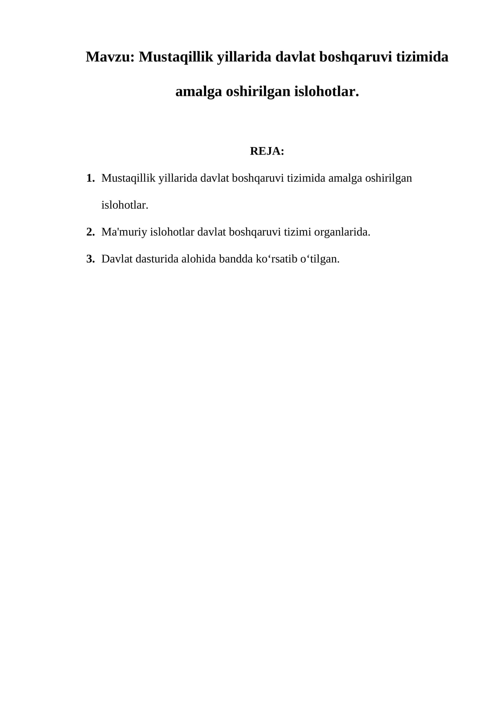 Mustaqillik yillarida davlat boshqaruvi tizimida amalga oshirilgan islohotlar