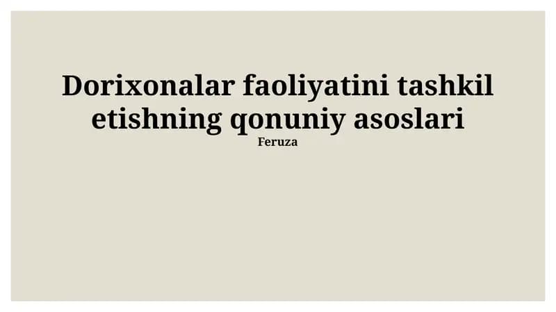 Dorixonalar faoliyatini tashkil etishning qonuniy asoslari