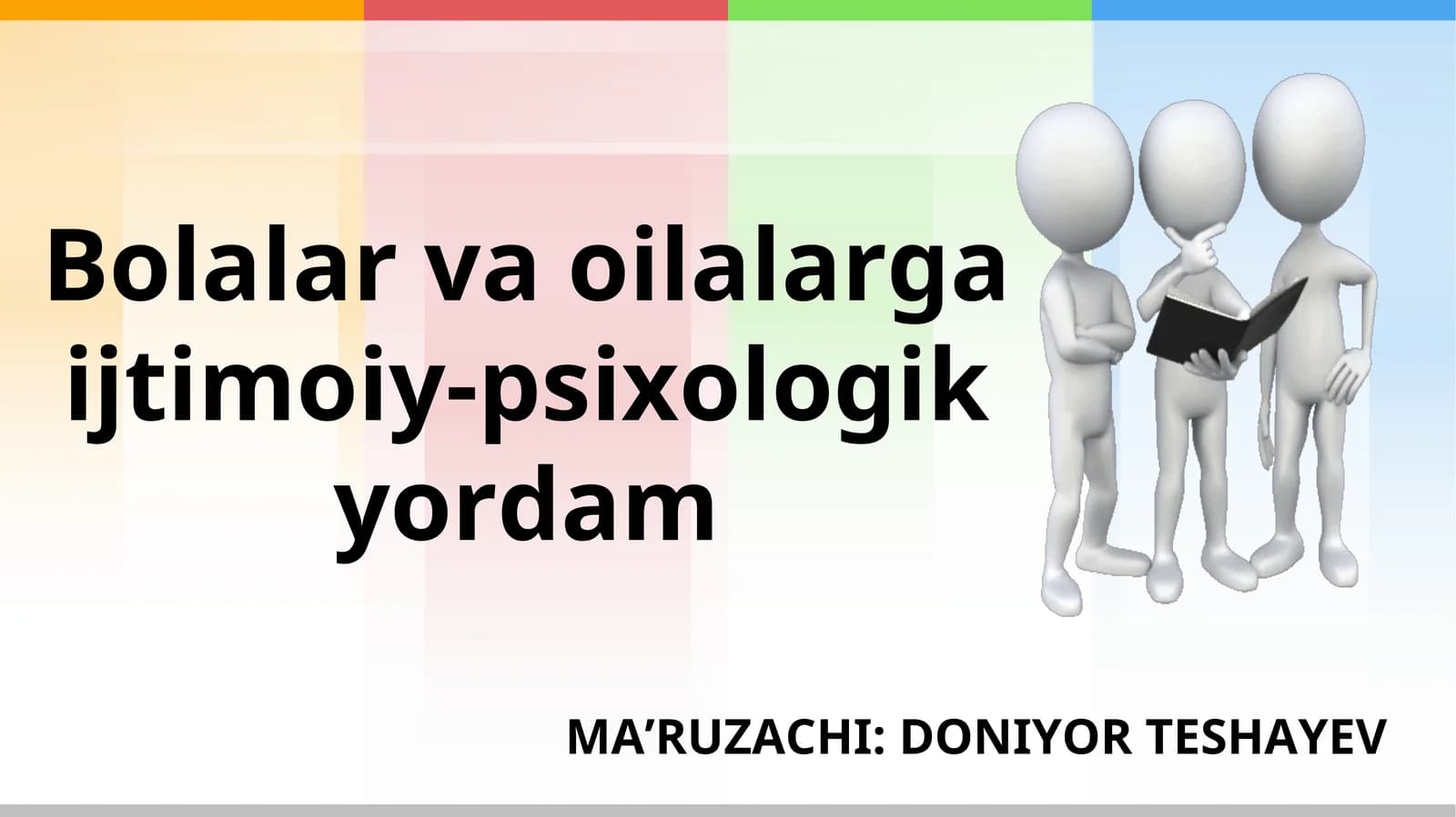 Bolalar va oilalarga ijtimoiy-psixologik yordam