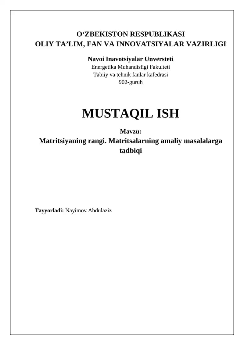 Matritsiyaning rangi. Matritsalarning amaliy masalalarga tadbiqi