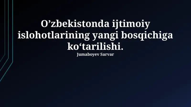 O'zbekistonda ijtimoiy islohotlarning yangi bosqichga ko'tarilishi