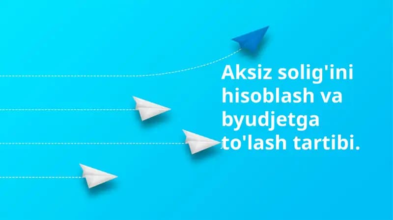 Aksiz Soliq To'lash Tartibi