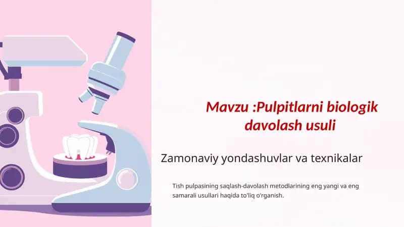 Pulpitlarni biologik davolash usuli