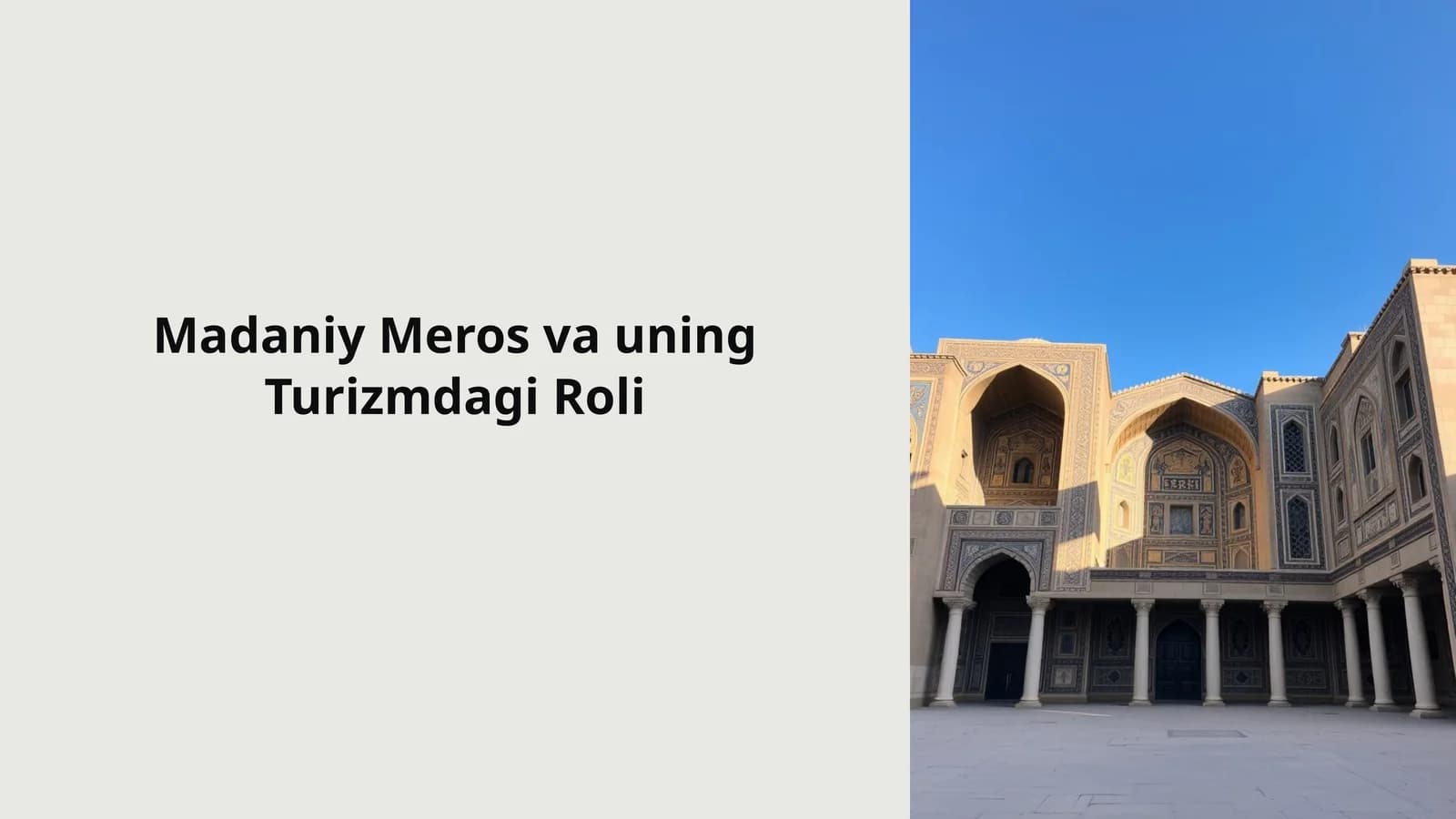 Madaniy Meros va uning Turizmdagi Roli