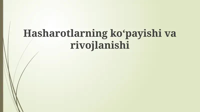 Hasharotlarning ko'payishi va rivojlanishi