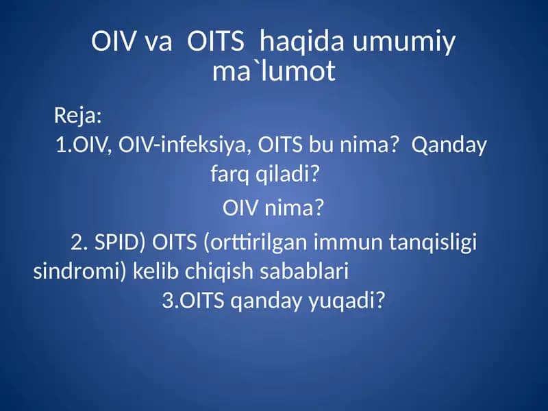 OIV va  OITS  haqida umumiy ma`lumot