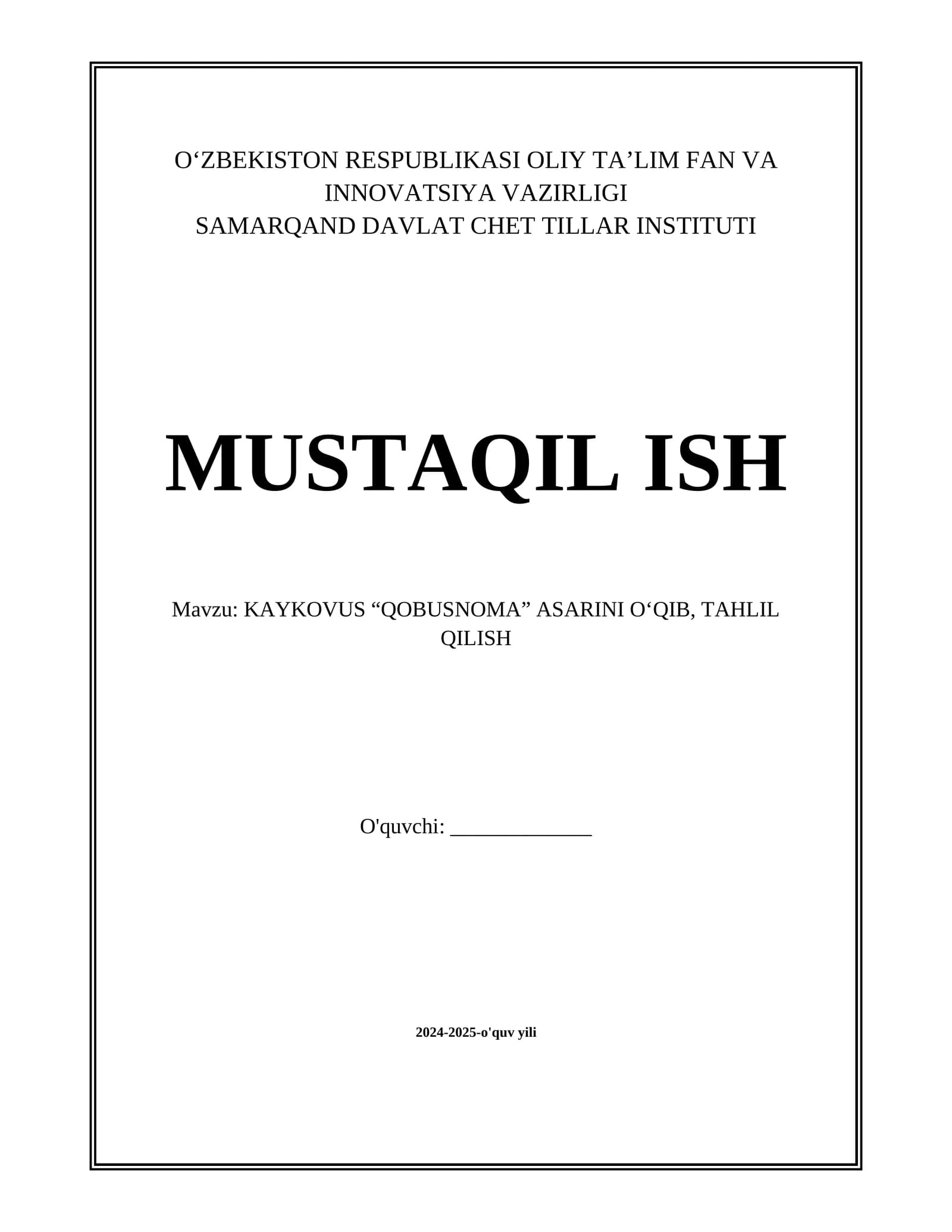KAYKOVUS “QOBUSNOMA” ASARINI O‘QIB, TAHLIL QILISH