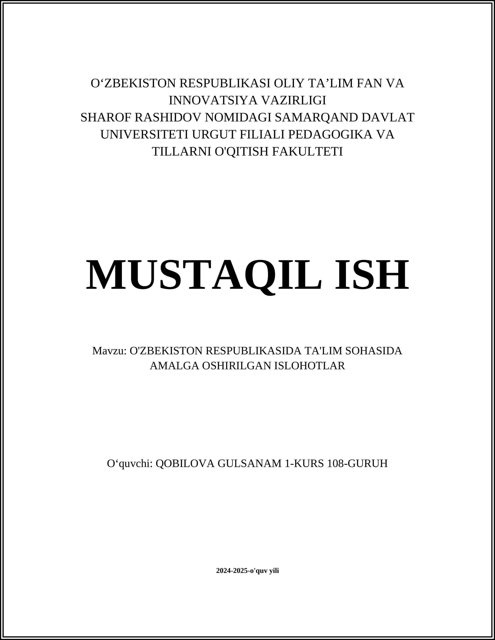 Mavzu: O'ZBEKISTON RESPUBLIKASIDA TA'LIM SOHASIDA AMALGA OSHIRILGAN ISLOHOTLAR