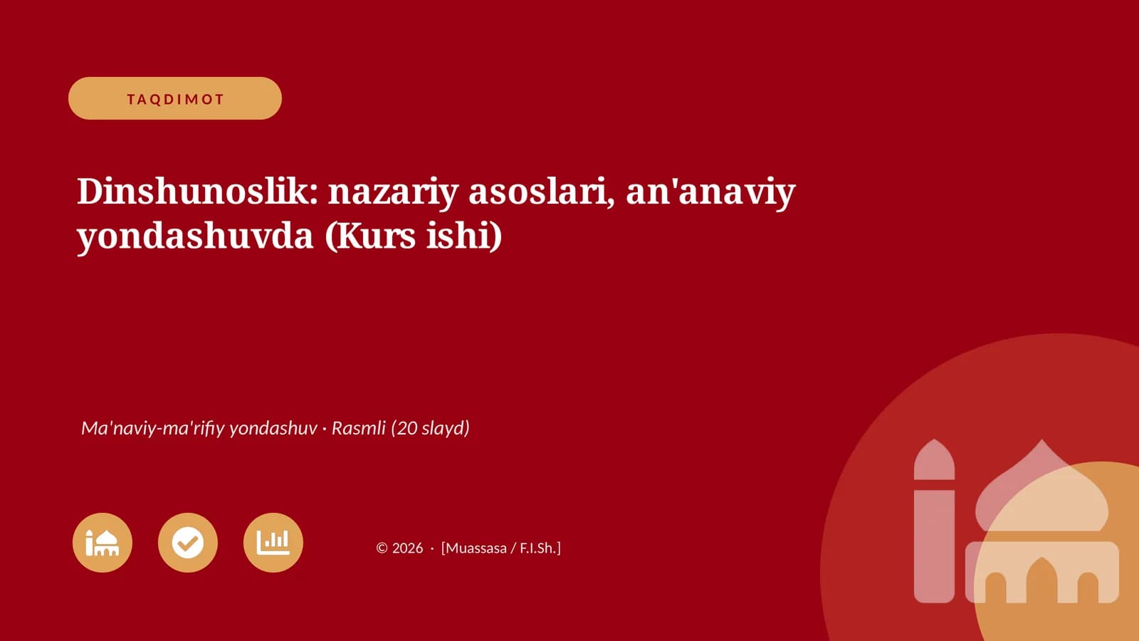 Dinshunoslik: nazariy asoslari, an'anaviy yondashuvda (Kurs ishi)