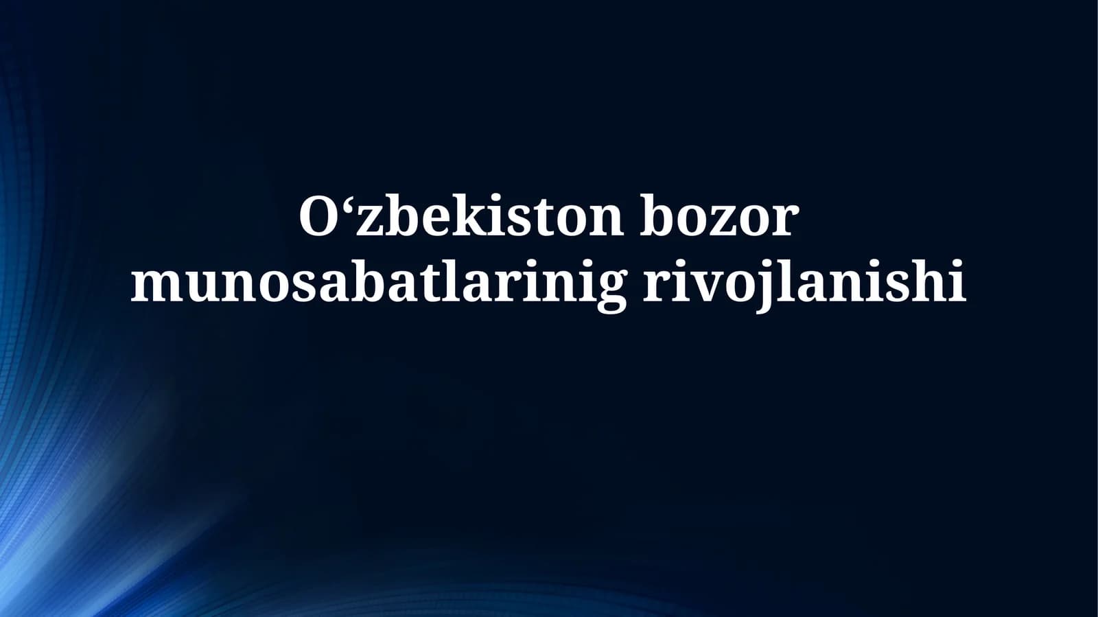 Bozor islohotlarining asosiy bosqichlari