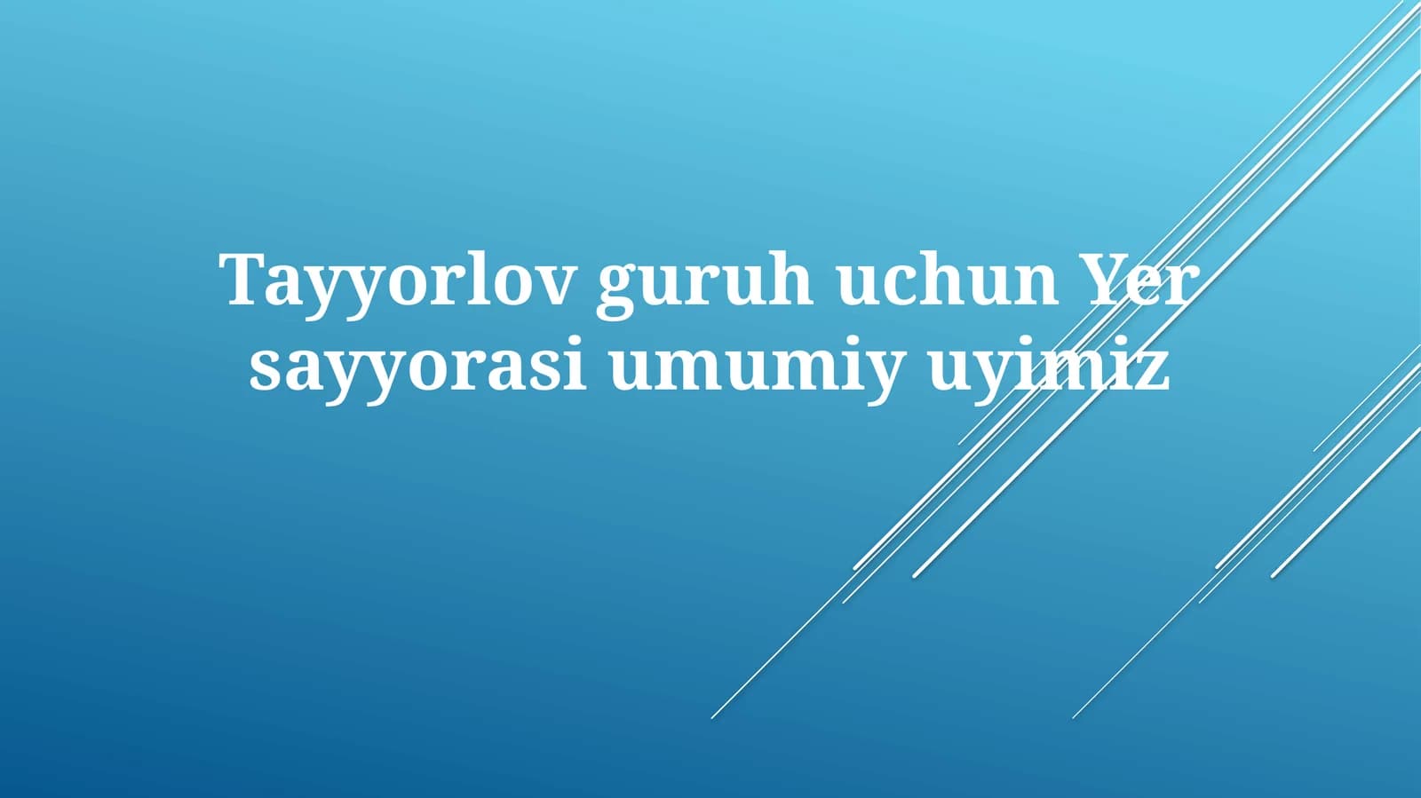 TayyorlovguruhuchunYersayyorasiumumiyuyimiz