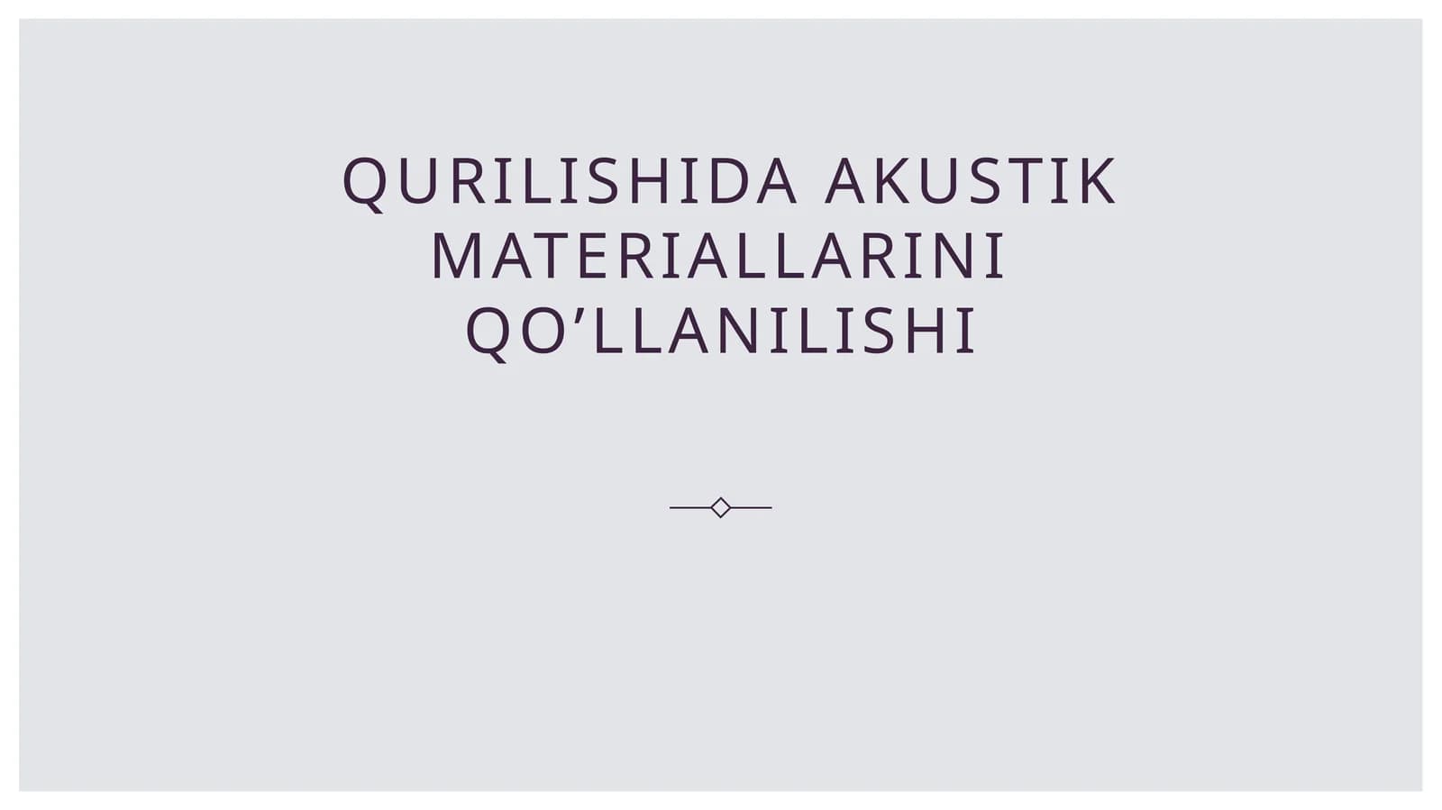 Akustik Materiallar