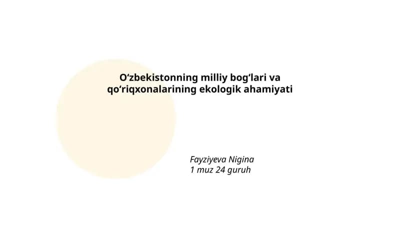 Oʻzbekistonning milliy bogʻlari va qoʻriqxonalarining ekologik ahamiyati