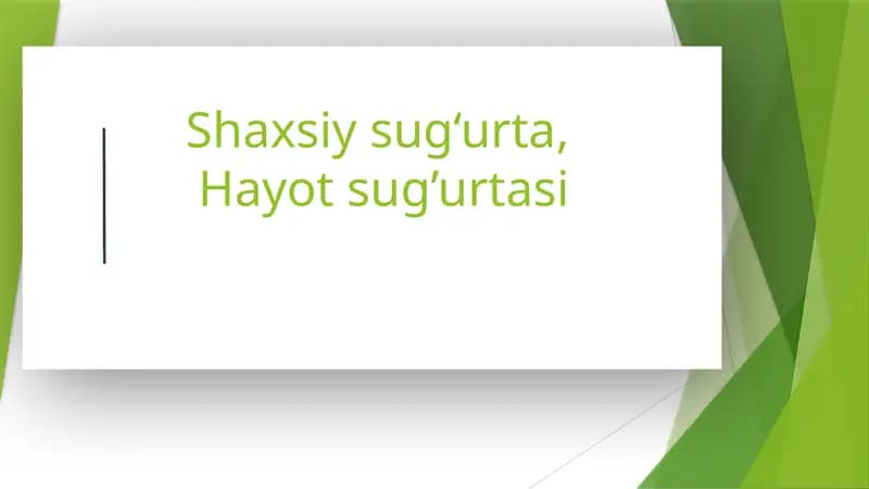 Shaxsiy sug‘urta, Hayot sug’urtasi