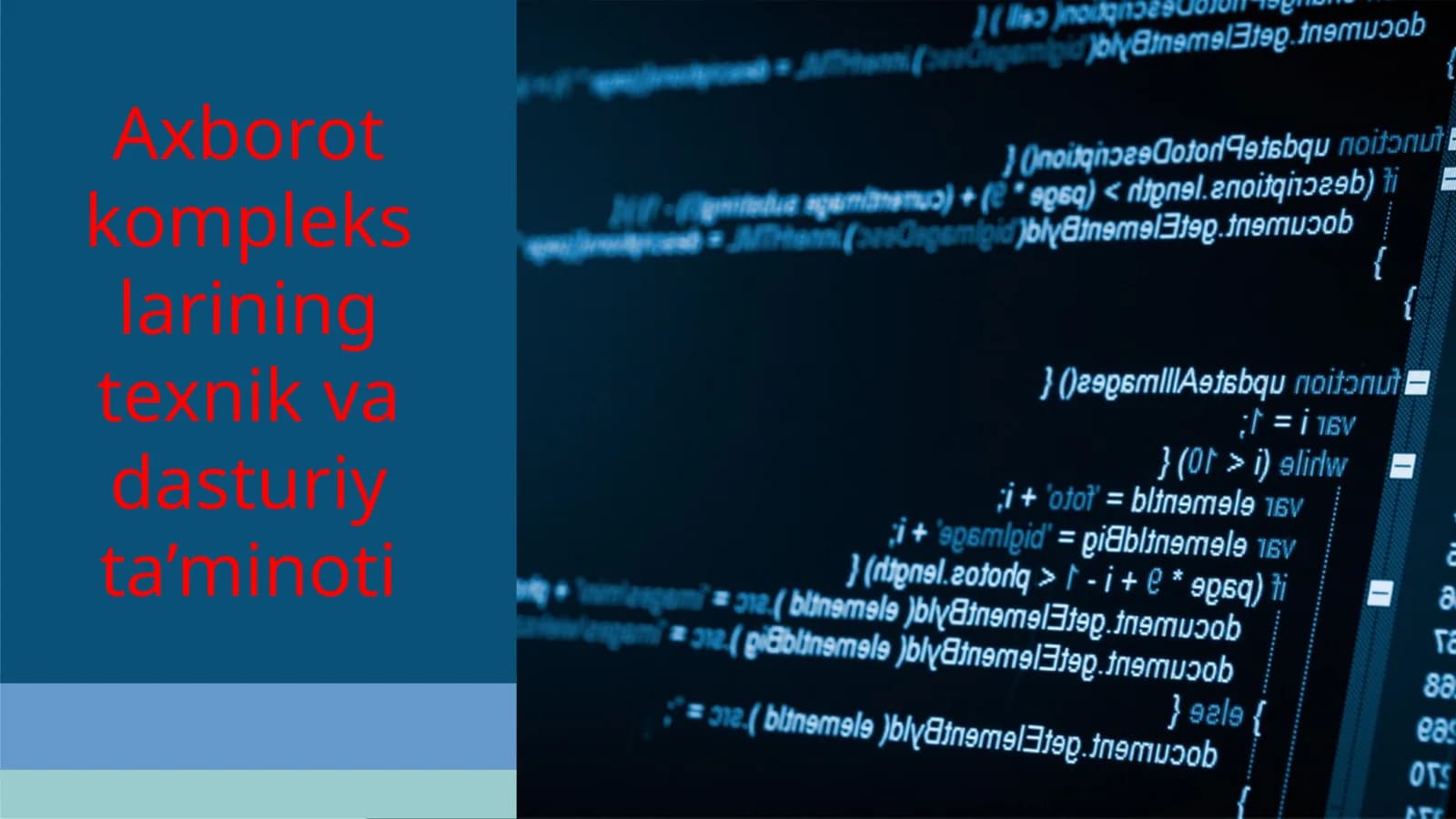 Axborot komplekslarining texnik va dasturiy ta’minoti