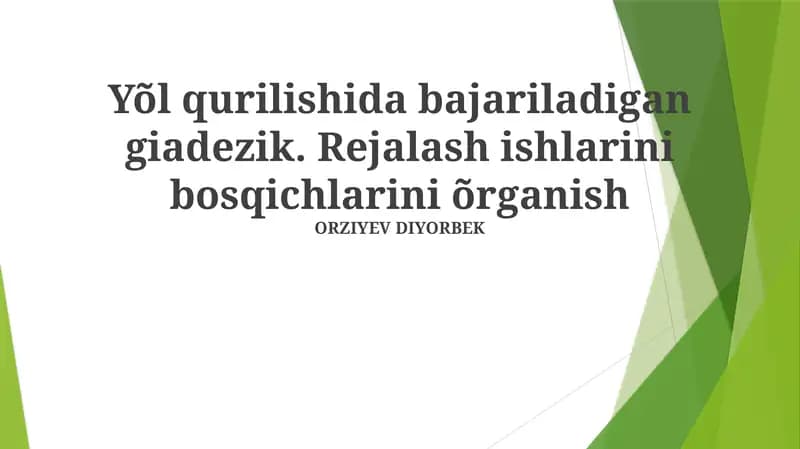 Rejalash ishlarini bosqichlarini õrganish
