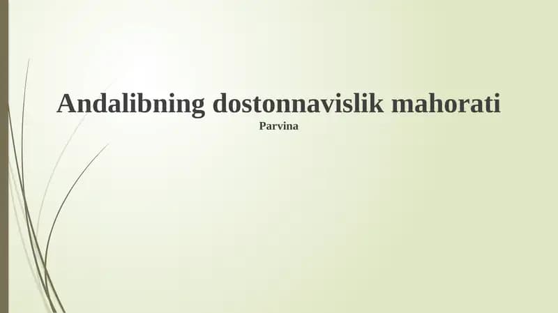 Andalibning dostonnavislik mahorati
