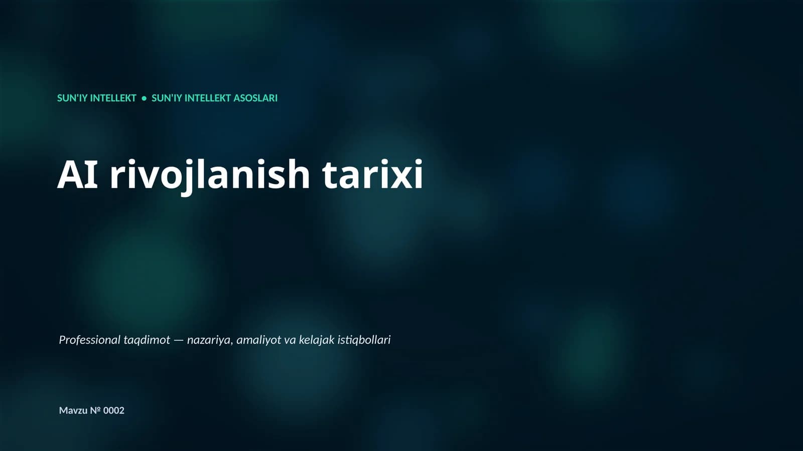 SUN'IY INTELLEKT ASOSLARI
