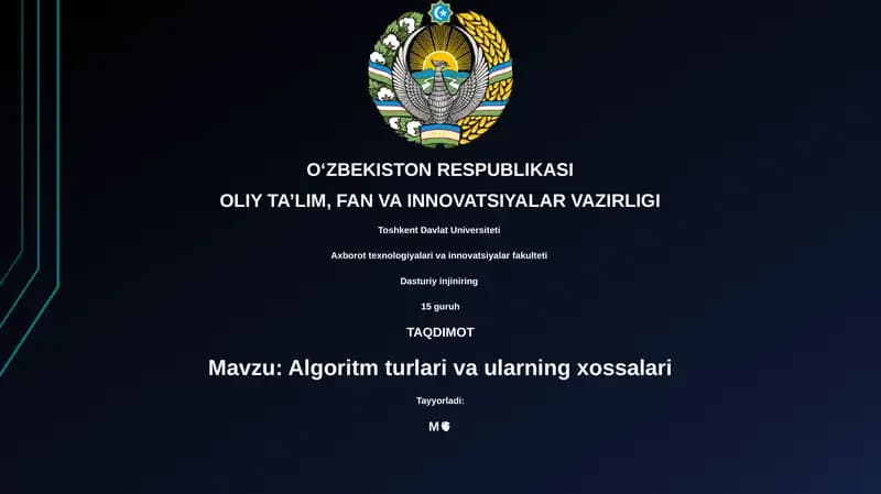 Algoritm turlari va ularning xossalari