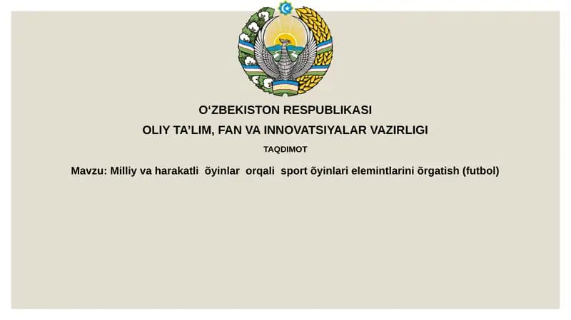 Milliy va harakatli o'yinlar orqali sport o'yinlari elementlarini o'rgatish (futbol)