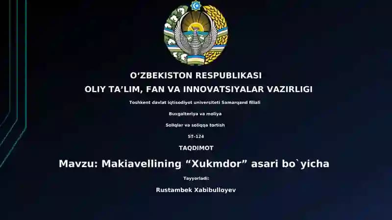 Makiavellining “Xukmdor” asari bo`yicha