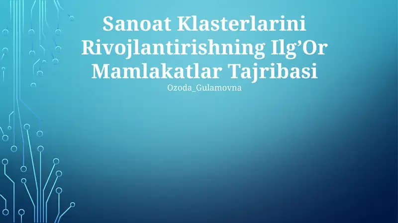 Sanoat Klasterlarini Rivojlantirishning Ilg’Or Mamlakatlar Tajribasi