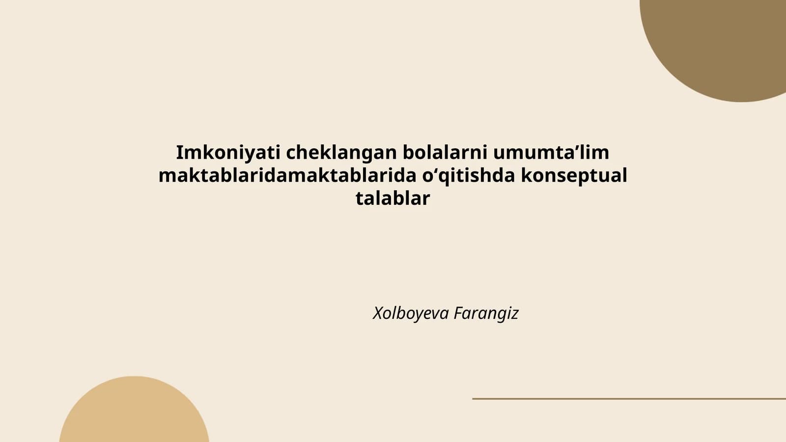 Imkoniyati cheklangan bolalarni umumtaʼlim maktablaridamaktablarida oʻqitishda konseptual talablar