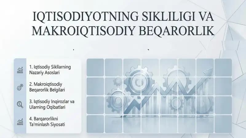 Iqtisodiyotning sikliligi va Makroiqtisodiy barqarorlik