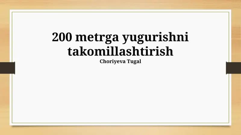 200 metrga yugurishni takomillashtirish
