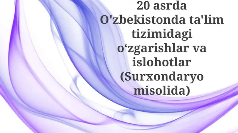 Oʻzbekistonda ta'lim tizimida o'zgarishlar va innovatsiyalar