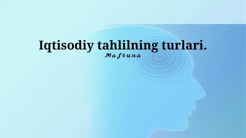 Iqtisodiy tahlilning turlari