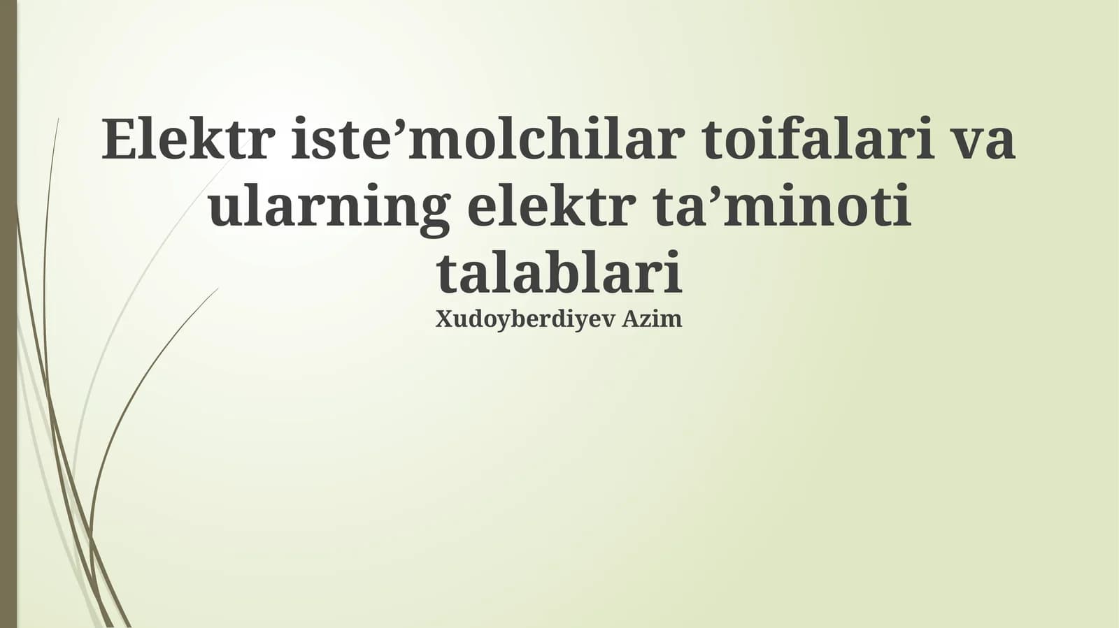 Elektr iste’molchilar toifalari va ularning elektr taʼminoti talablari