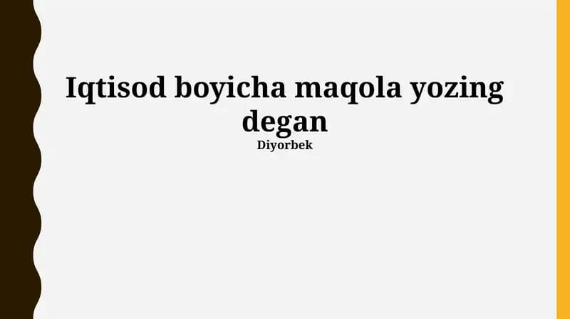 Iqtisodiyotga oid maqola yozish: Kirish