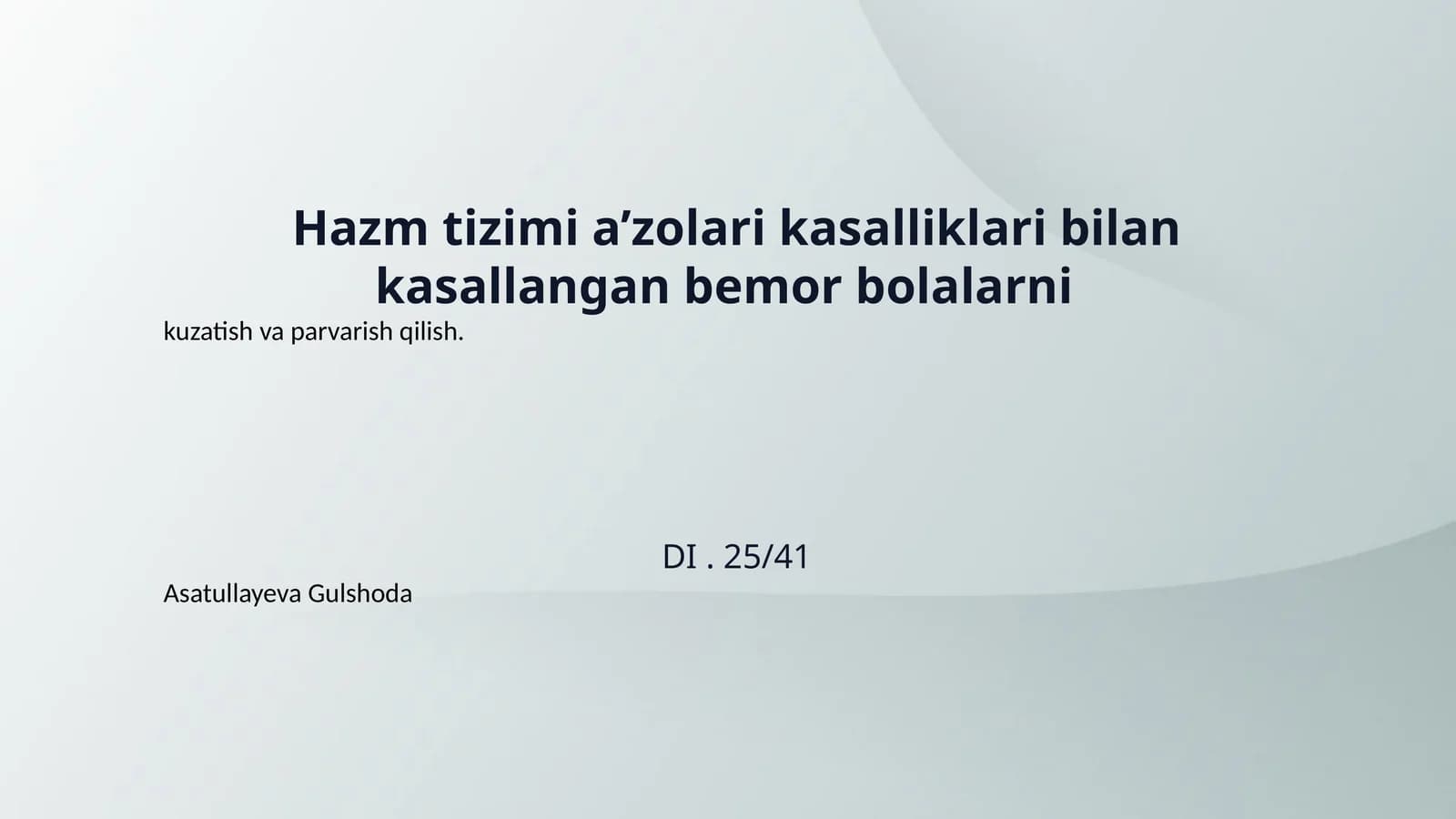 Hazm tizimi a’zolari kasalliklari bilan kasallangan bemor bolalarni
