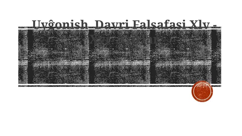 Uyĝonish Davri Falsafasi Xlv - Xvi Asirlar