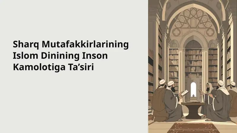 Sharq Mutafakkirlarining Islom Dinining Inson Kamolotiga Ta’siri