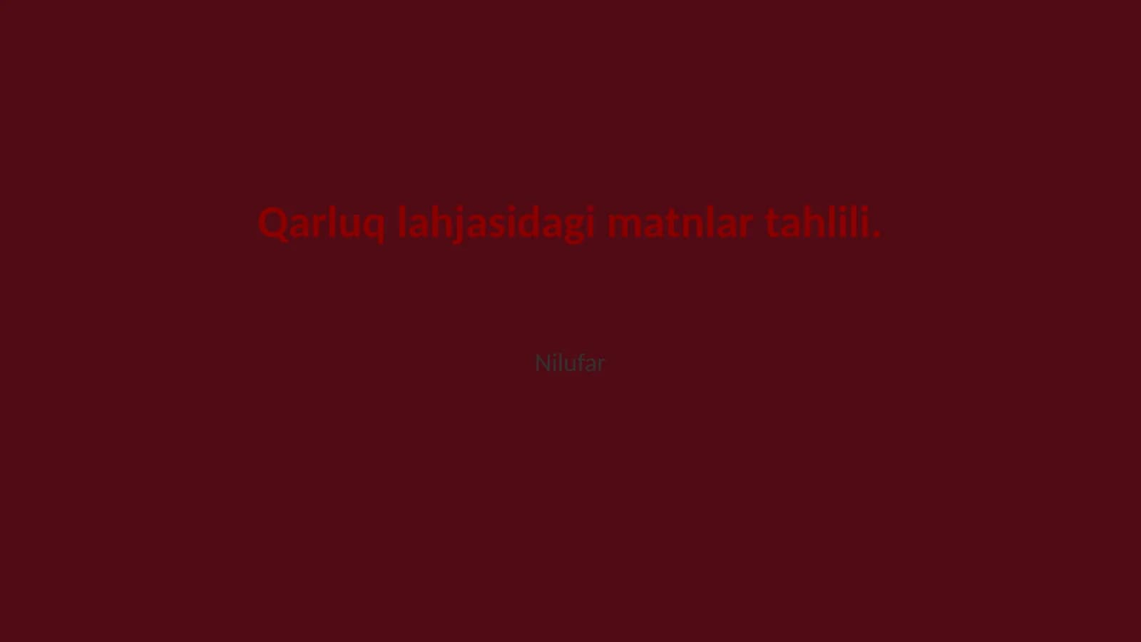 Qarluq lahjasidagi matnlar tahlili