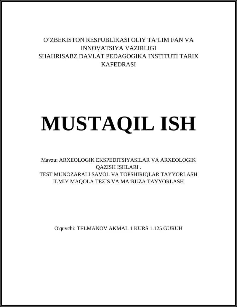 ARXEOLOGIK EKSPEDITSIYASILAR VA ARXEOLOGIK QAZISH ISHLARI