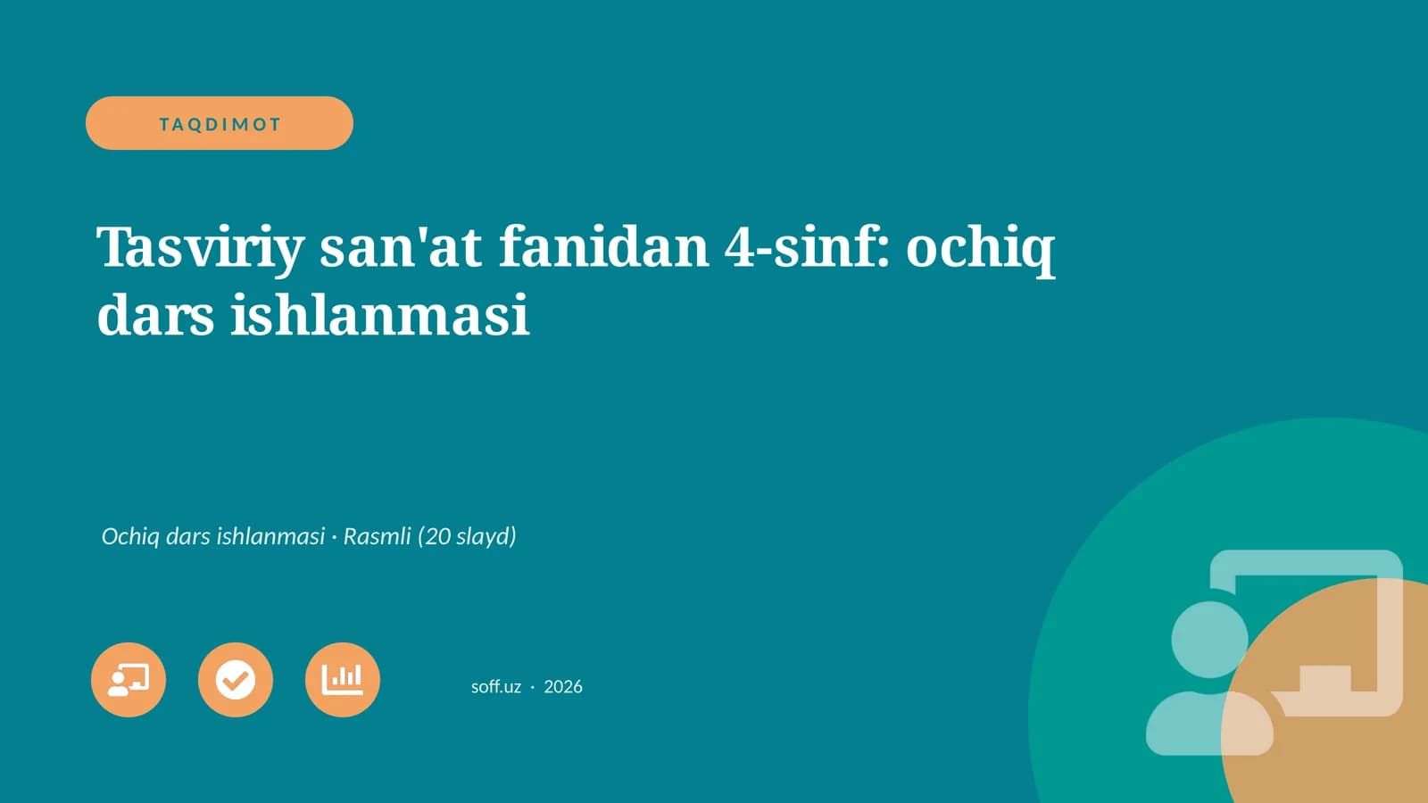 Tasviriy san'at fanidan 4-sinf: ochiq dars ishlanmasi