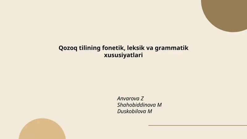 Qozoq tilining fonetik, leksik va grammatik xususiyatlari