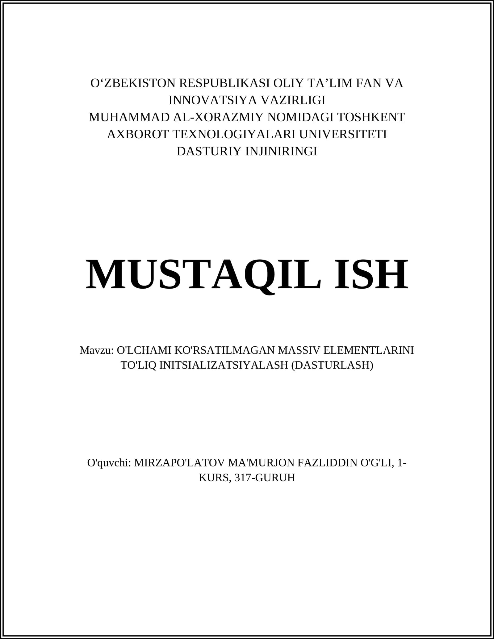 O'LCHAMI KO'RSATILMAGAN MASSIV ELEMENTLARINI TO'LIQ INITSIALIZATSIYALASH (DASTURLASH)