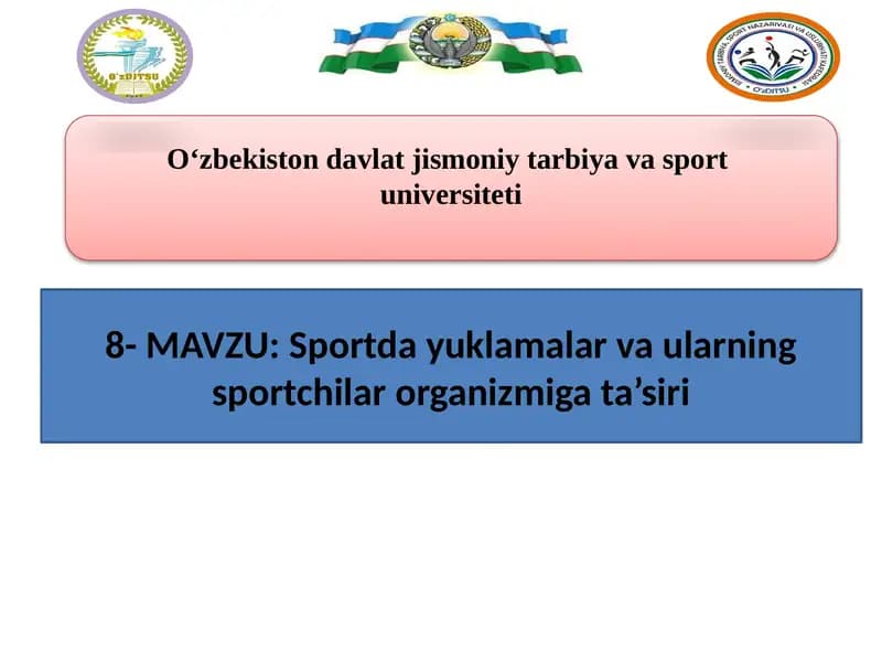 Sportda yuklamalar va ularning sportchilar organizmiga ta’siri