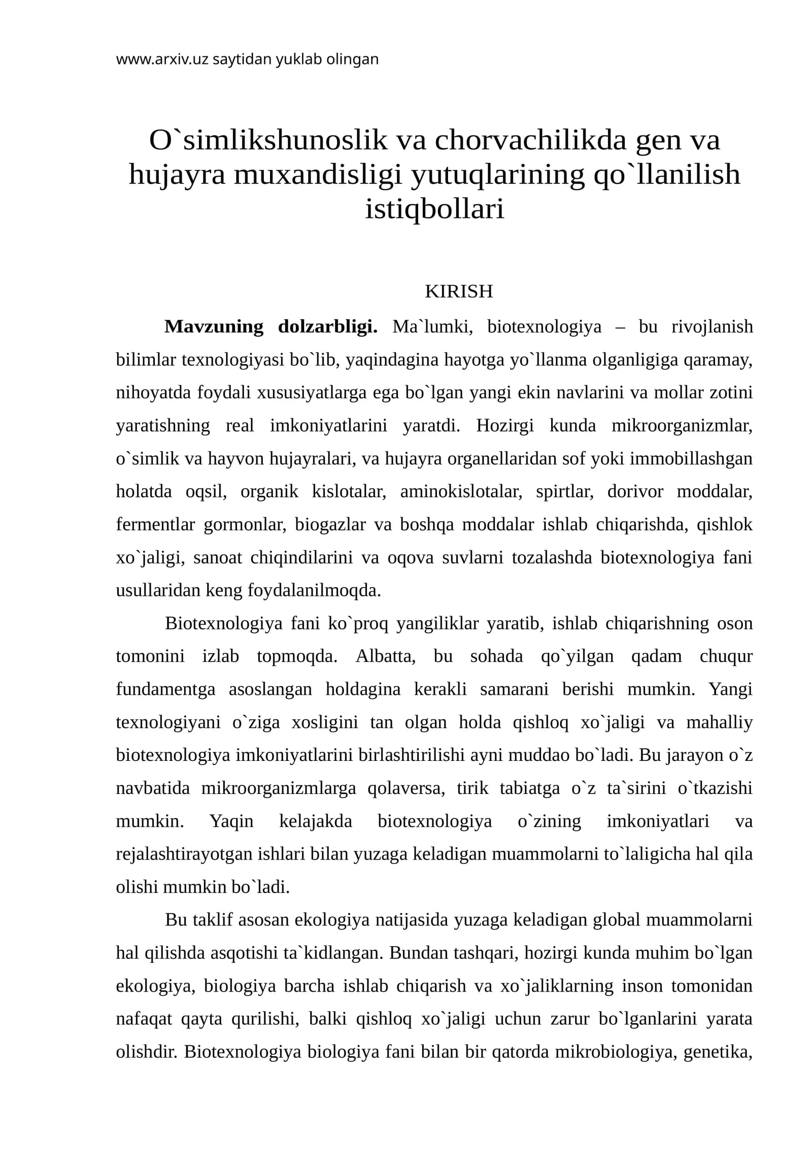 O`simlikshunоslik vа chоrvаchilikdа gеn vа hujаyrа muxаndisligi yutuqlаrining qo`llаnilish istiqbоllаri