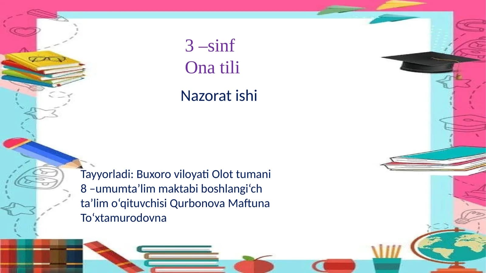 3-sinf Ona tili fanidan Nazorat ishi (Test)