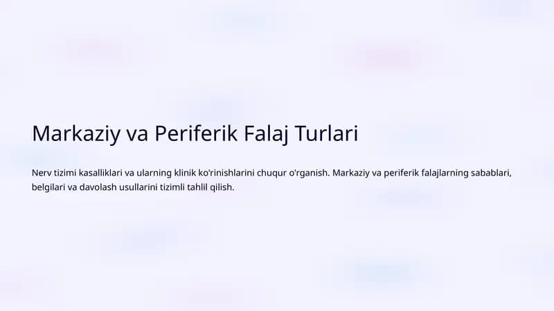 Markaziy va Periferik Falaj Turlari