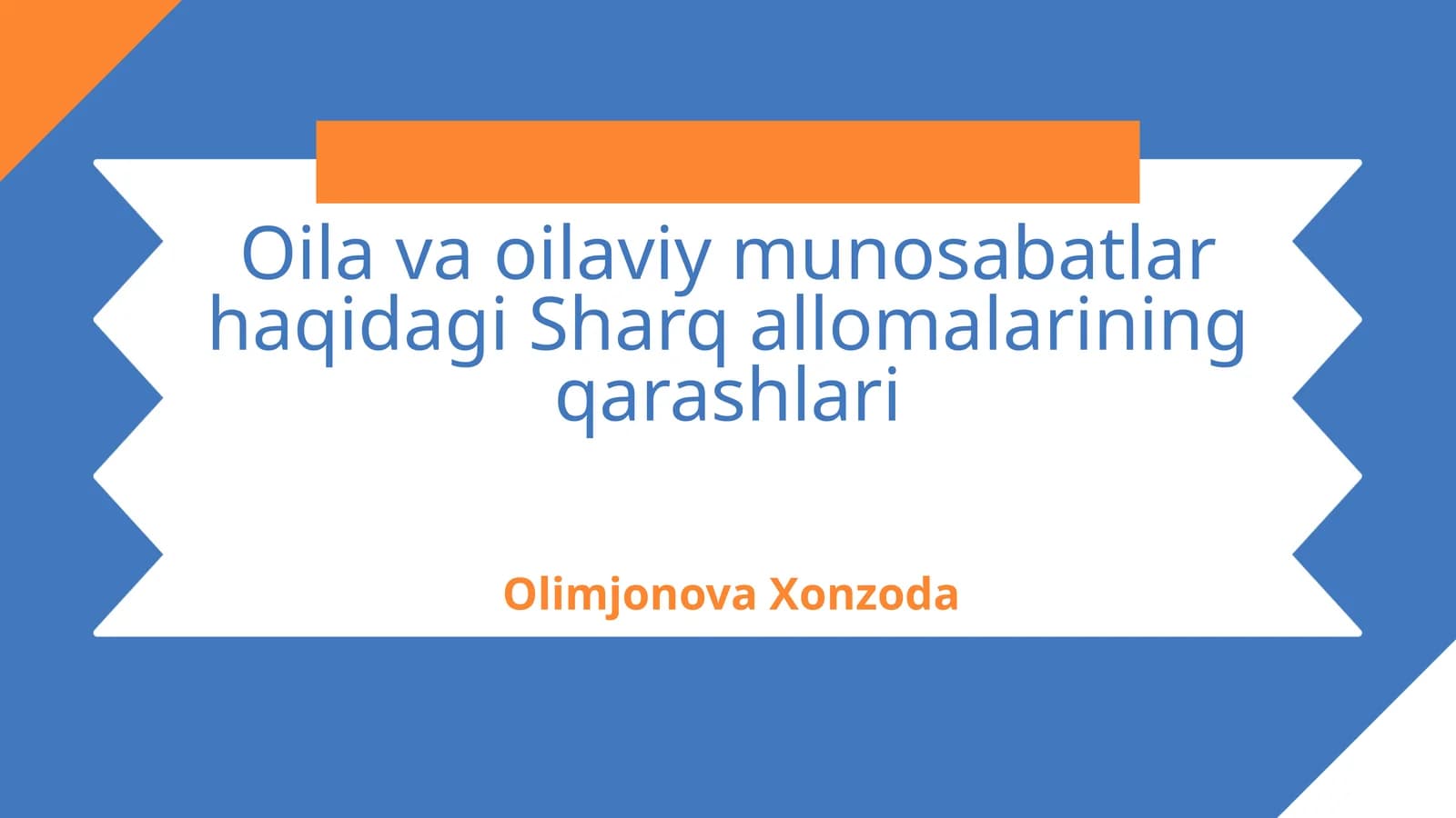 Sharq allomalarining oila tushunchasi va ahamiyati