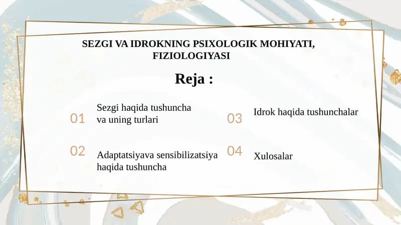Sezgi va Idrokning Psixologik Mahiyati, Fiziologiyasi